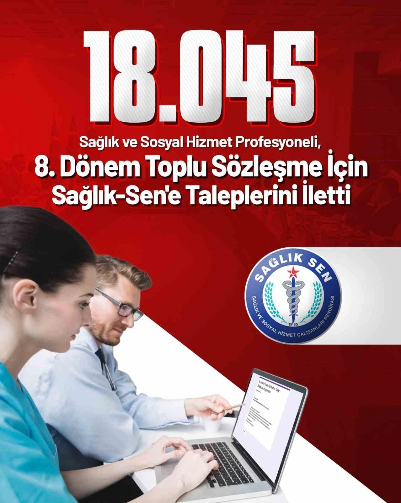 18 bin 45 sağlık ve sosyal hizmet profesyoneli toplu sözleşme için Sağlık-Sen’e taleplerini iletti
