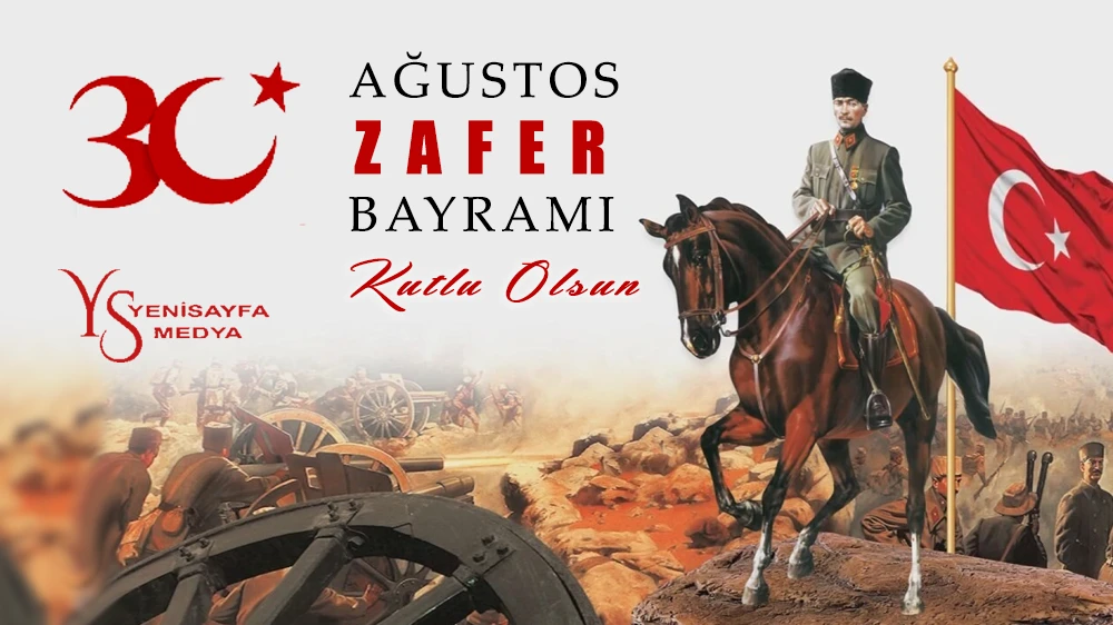30 Ağustos Zafer Bayramımız Kutlu Olsun