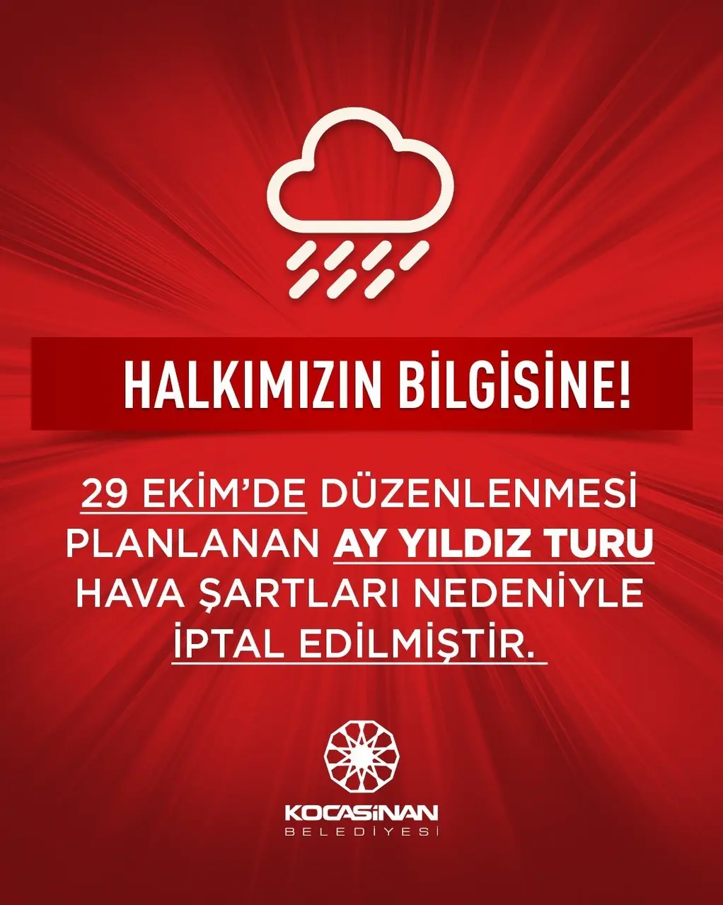 Kocasinan Belediyesinin Ay Yıldız Turuna hava engeli