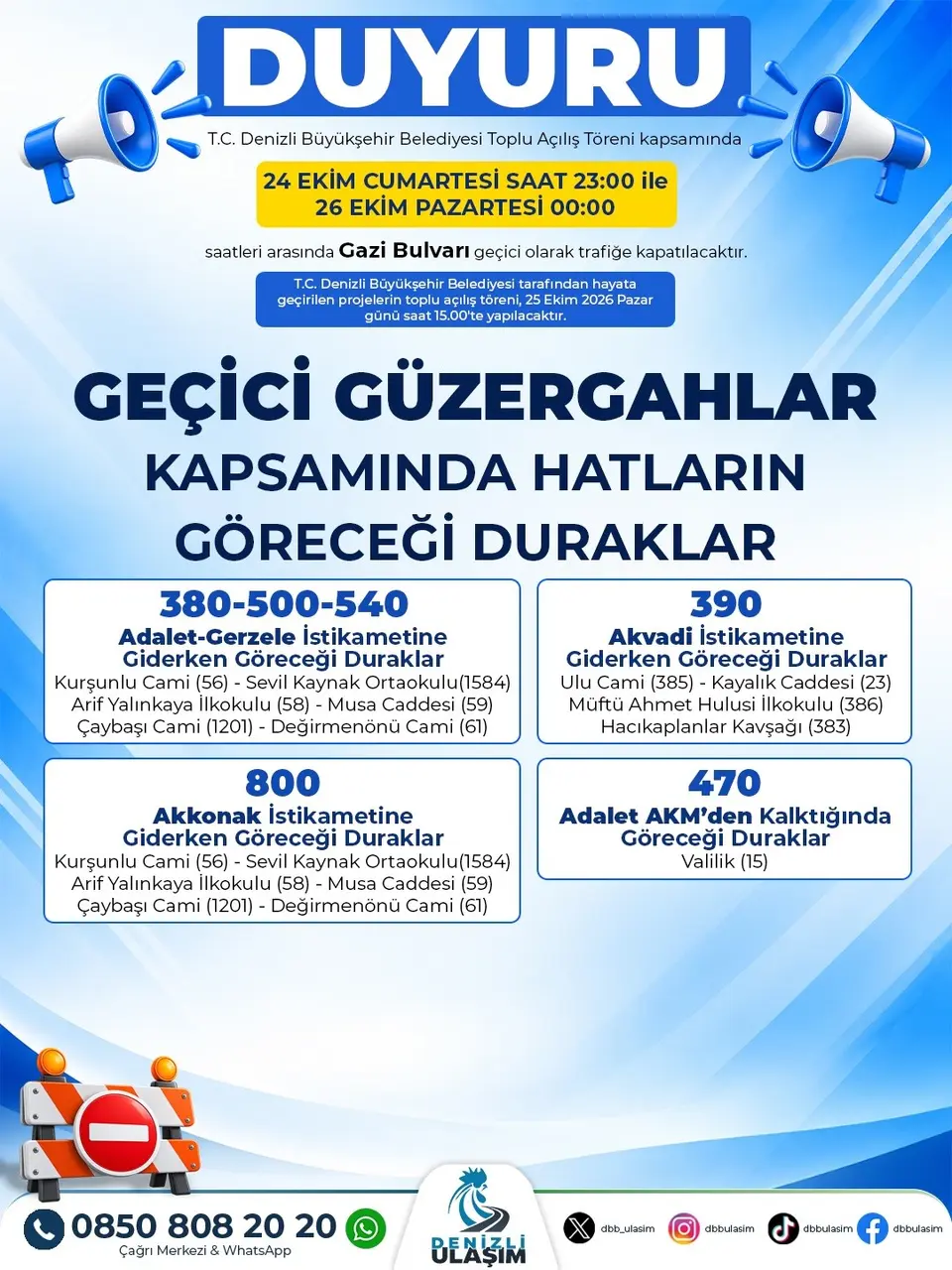 Denizli’de toplu açılış töreni sebebi ile yol güzergahları değişiyor