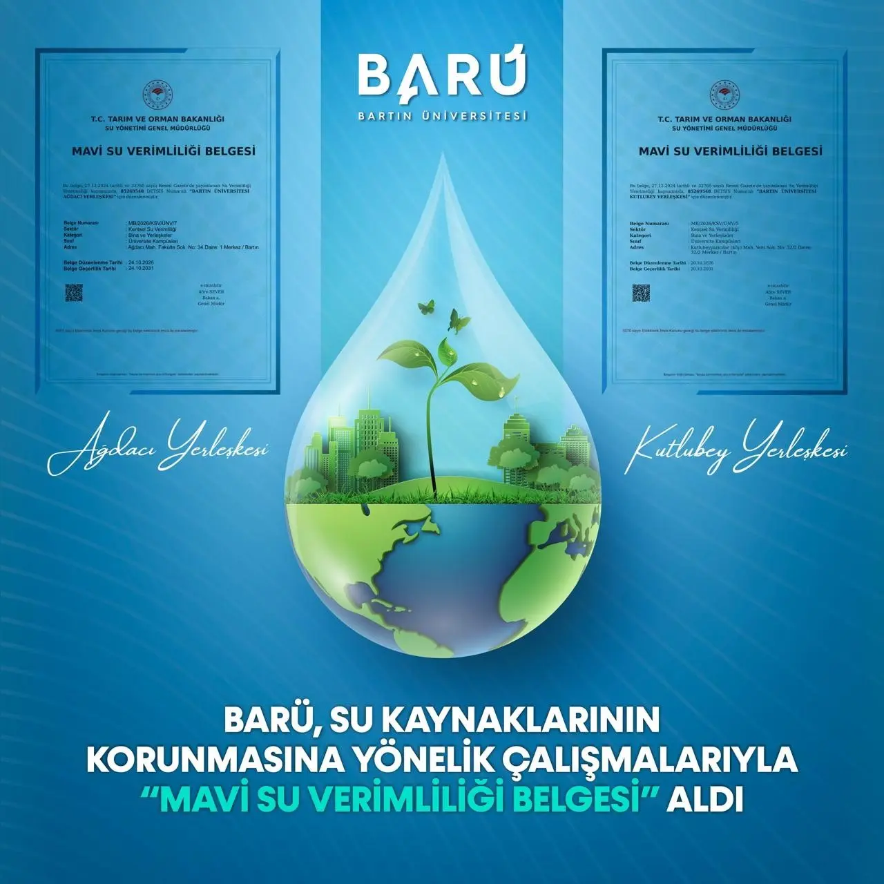BARÜ, su kaynaklarının korunmasına yönelik çalışmalarıyla "Mavi Su Verimliliği Belgesi" aldı