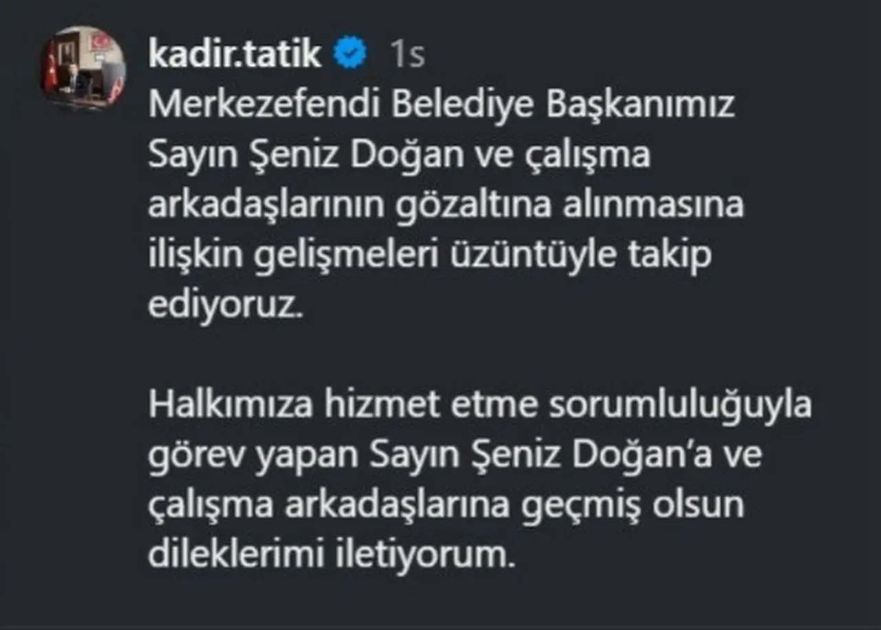 Başkan Tatık; "Göz altılara ilişkin gelişmeleri üzüntüyle takip ediyoruz"