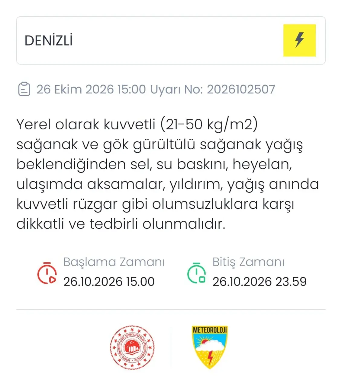 Denizli için kuvvetli ve gök gürültülü sağanak yağış uyarısı verildi