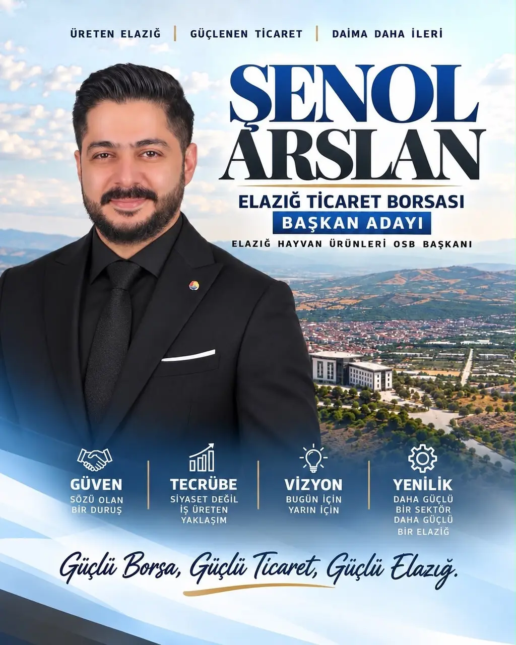 Şenol Arslan, "Biz bu yola şehrimizin ekonomik geleceğine katkı sunmak için çıktık"