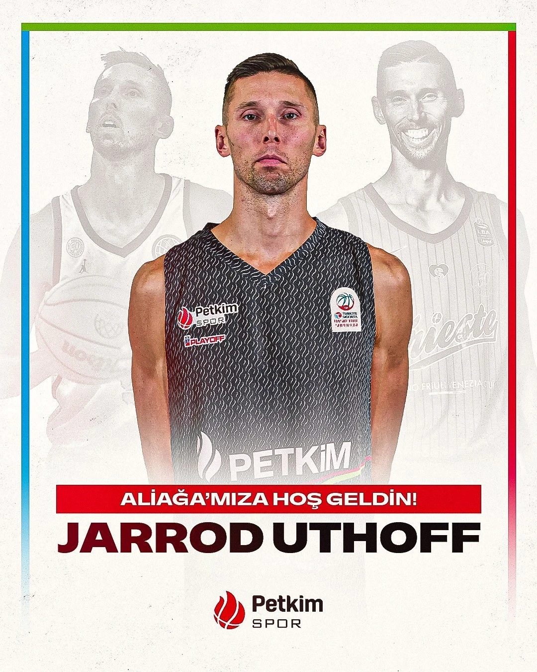 Aliağa Petkimspor, Jarrod Uthoff&rsquo;u kadrosuna kattı
