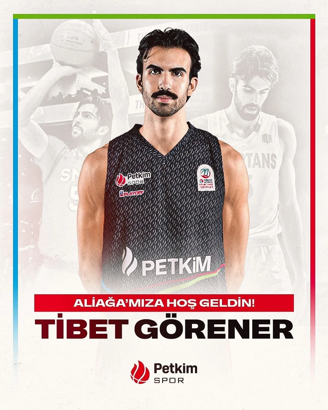 Aliağa Petkimspor, Tibet G&ouml;rener&rsquo;i kadrosuna kattı
