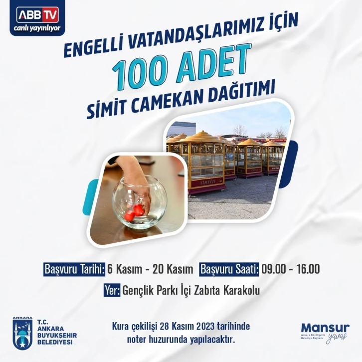 Ankara B&uuml;y&uuml;kşehir Belediyesi engelli vatandaşlar i&ccedil;in 100 simit camekanı dağıtacak
