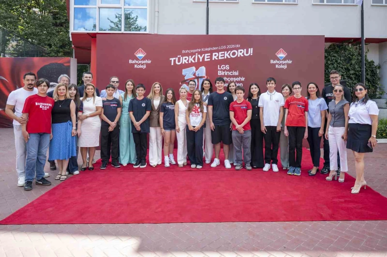 Bah&ccedil;eşehir Koleji&rsquo;nden LGS&rsquo;de başarı: 31 &ouml;ğrenci tam puanla T&uuml;rkiye birincisi oldu
