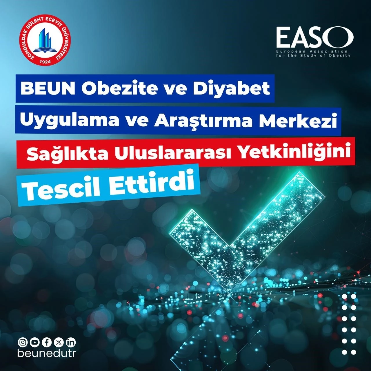 BEUN Obezite ve Diyabet Uygulama ve Araştırma Merkezi sağlıkta uluslararası yetkinliğini tescil ettirdi
