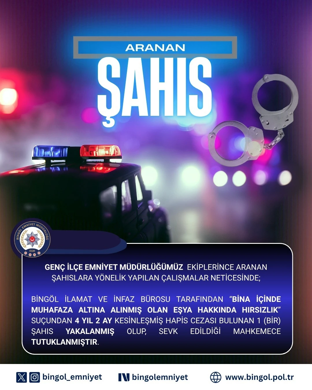 Bingöl’de hakkında 4 yıl kesinleşmiş hapis cezası bulunan şahıs yakalandı
