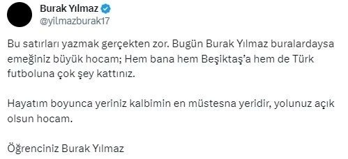 Burak Yılmaz&rsquo;dan Şenol G&uuml;neş&rsquo;e: "Hayatım boyunca yeriniz kalbimin en m&uuml;stesna yeridir, yolunuz a&ccedil;ık olsun hocam"
