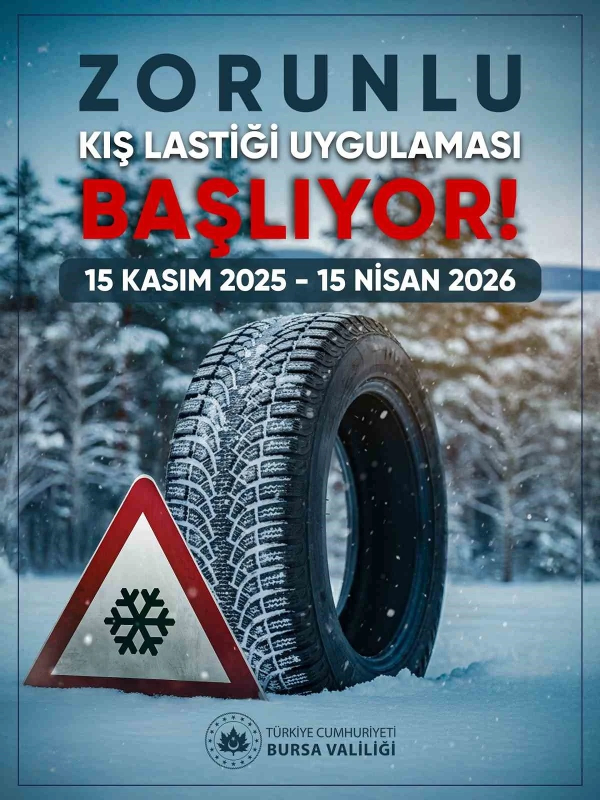 Bursa’da kış lastiği uygulaması tarihleri açıklandı