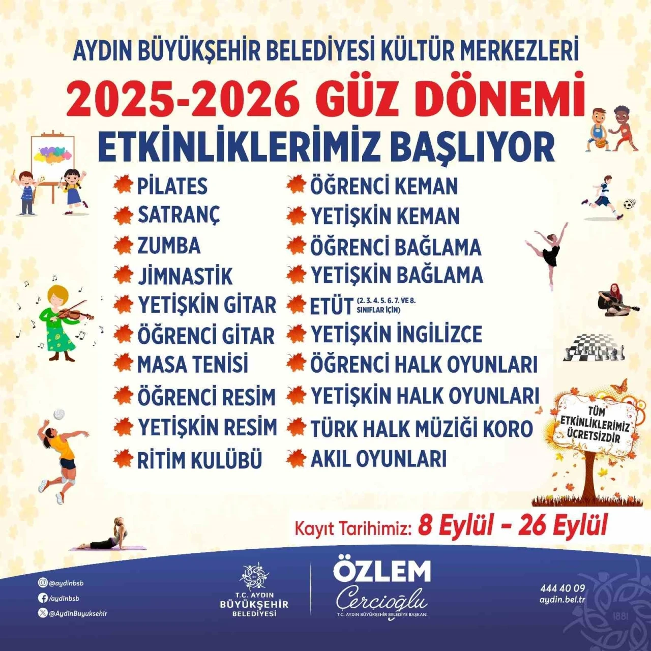 Büyükşehir’de Güz Dönemi Etkinlikleri kayıtları başladı
