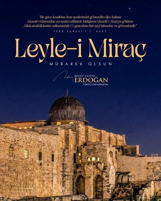 Cumhurbaşkanı Erdoğan&rsquo;dan "Mira&ccedil; Kandili" mesajı
