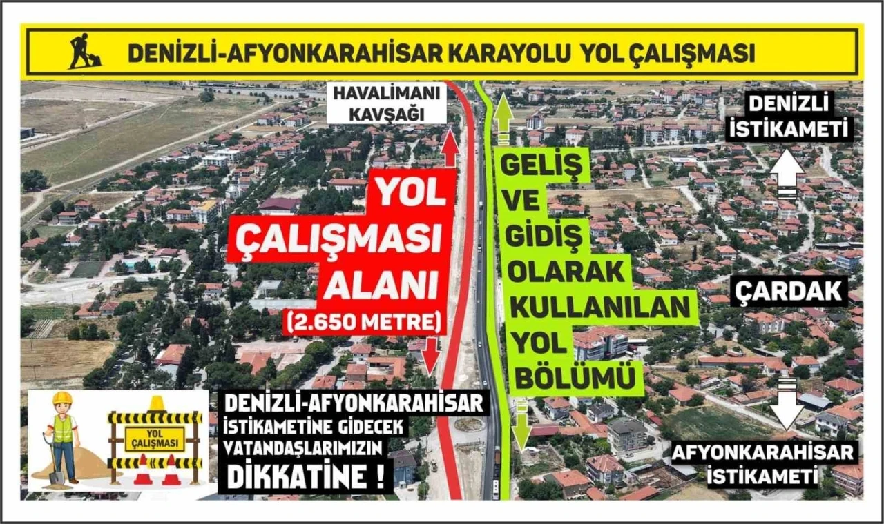 Denizli-Afyonkarahisar Karayolundaki yol &ccedil;alışması nedeniyle yolculuklar 1 saate kadar uzayabilir
