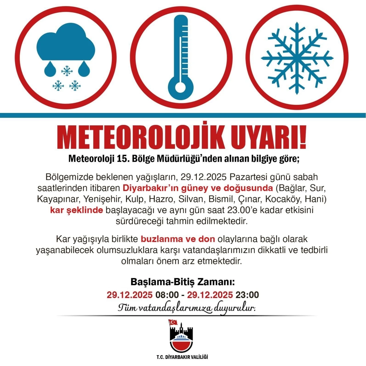 Diyarbakır Valiliğinden kar uyarısı
