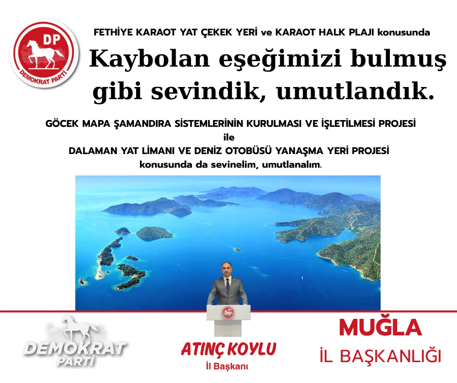DP’den AKP’ye Karaot ve Göcek Uyarısı