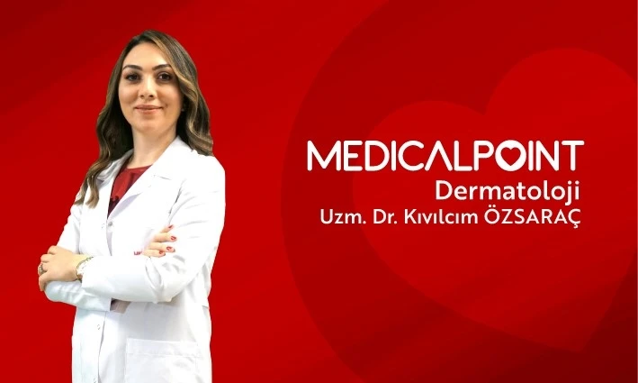 Dr. Özsaraç’tan kozmetik uygulamalar hankında bilgiler
