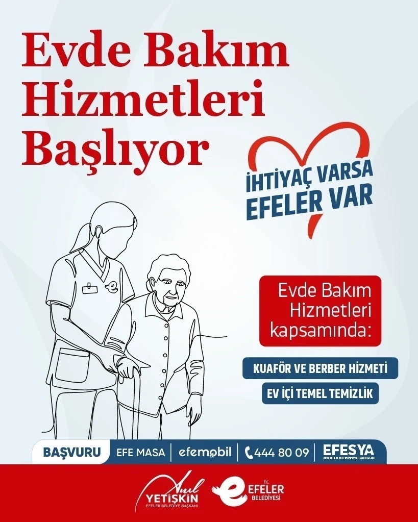Efeler Belediyesi&rsquo;nde evde bakım hizmetleri başlıyor
