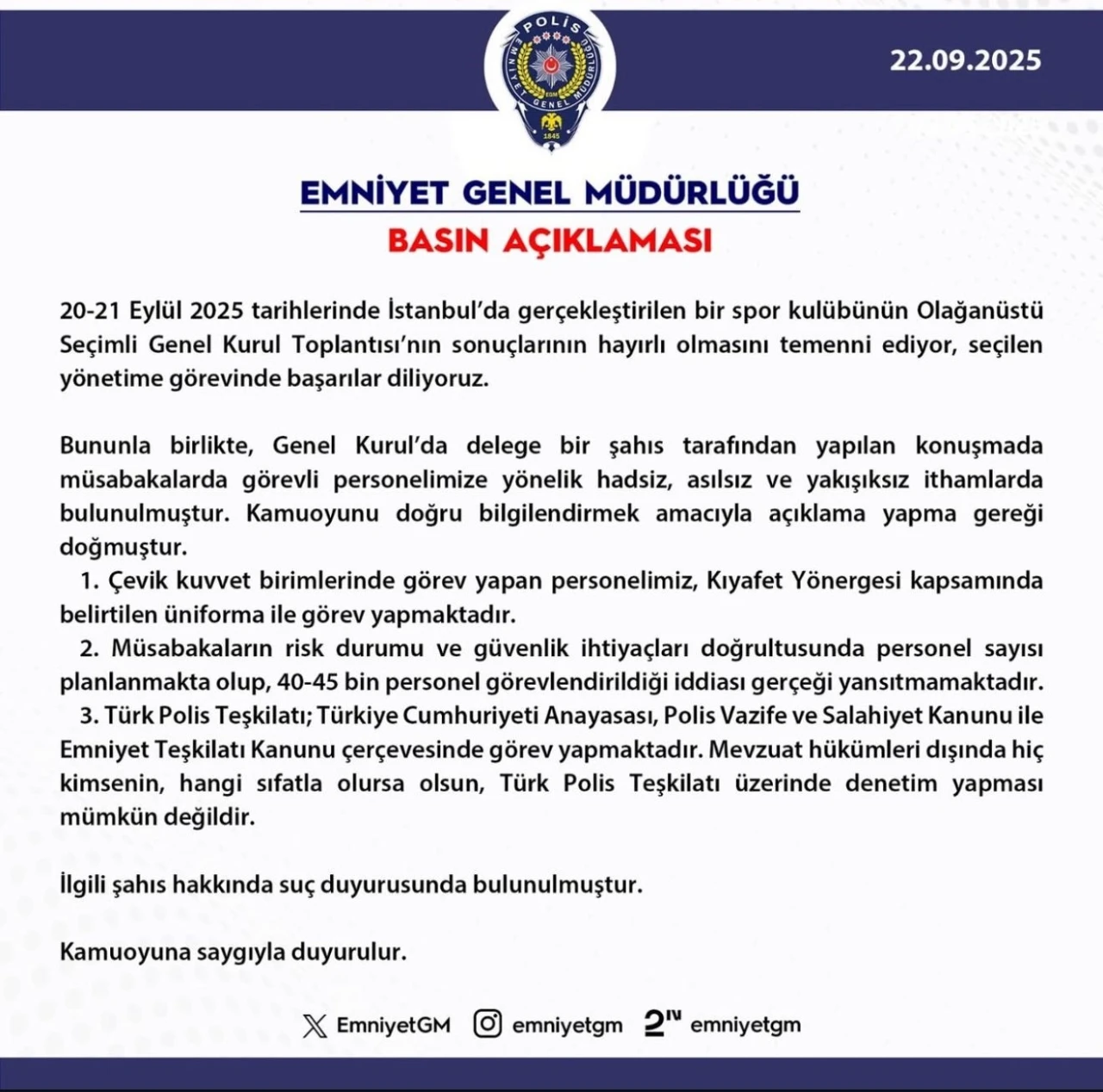 EGM, Fenerbahçe Kongresi’nde müsabakalarda görevli polislerin kıyafetlerini hedef alan ithamlara suç duyurusunda bulundu
