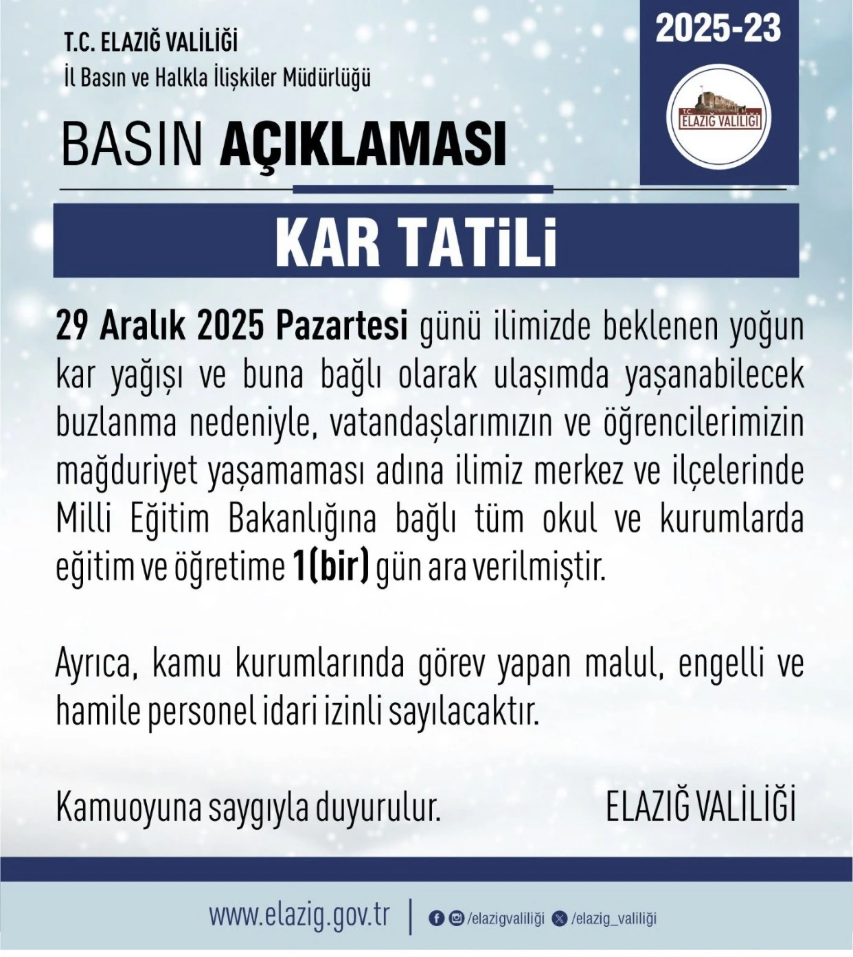 Elazığ&rsquo;da eğitim-&ouml;ğretime 1 g&uuml;n ara verildi
