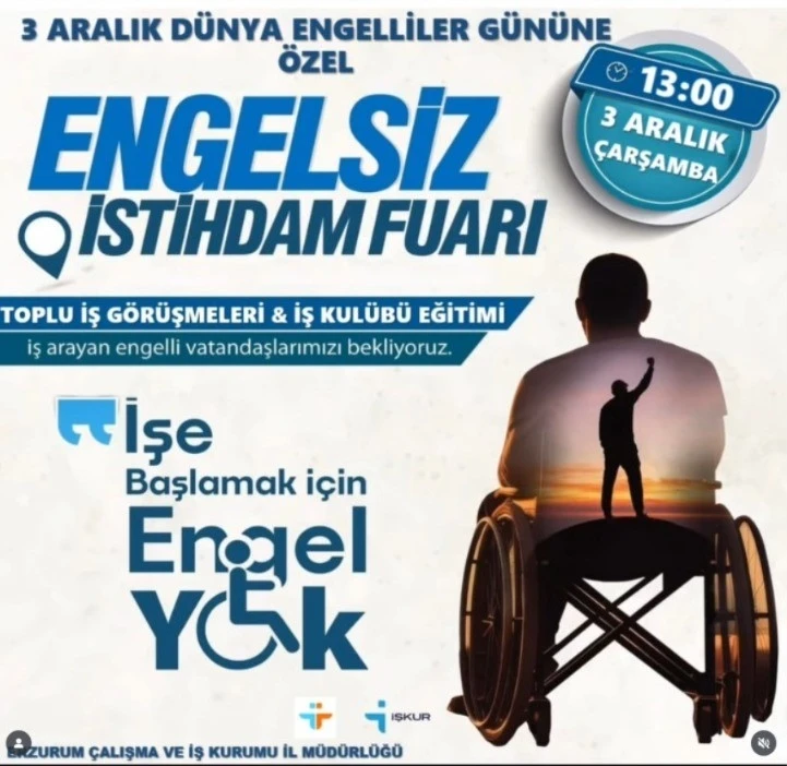 Engelsiz İstihdam Günleri Erzurum’da başlıyor
