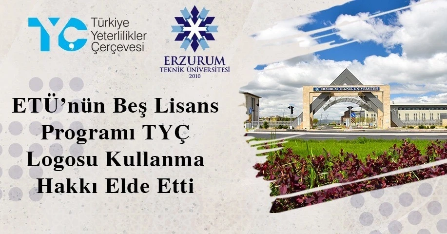 ETÜ’nün beş lisans programı TYÇ logosu kullanma hakkı elde etti
