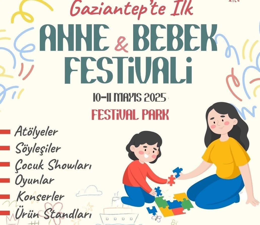 Gaziantep Büyükşehir’den Anne - Bebek festivali
