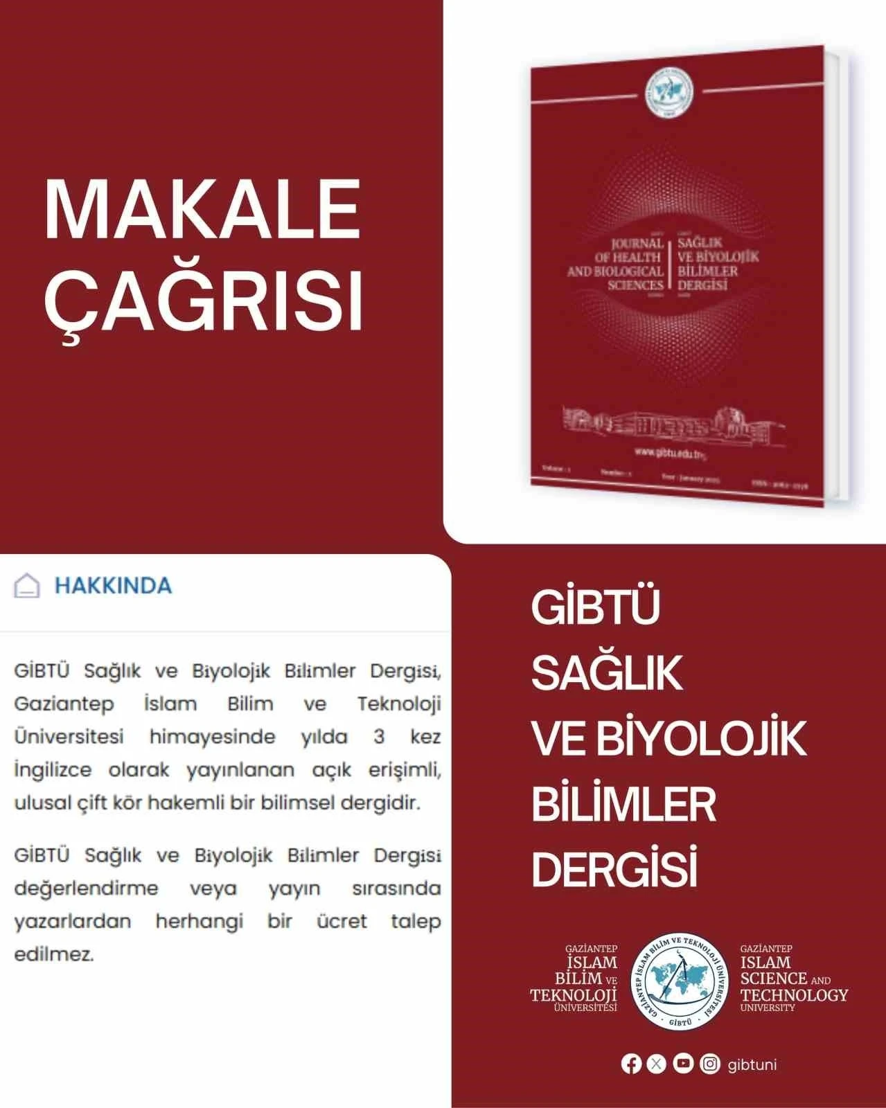 GİBTÜ Sağlık ve Biyolojik Bilimler Dergisi temmuz sayısı için makale kabulüne devam ediyor
