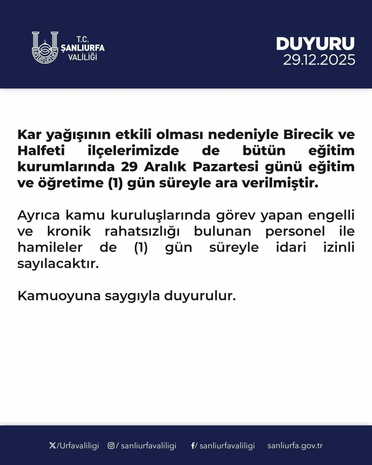 Halfeti ve Birecik&rsquo;te de okullar tatil edildi
