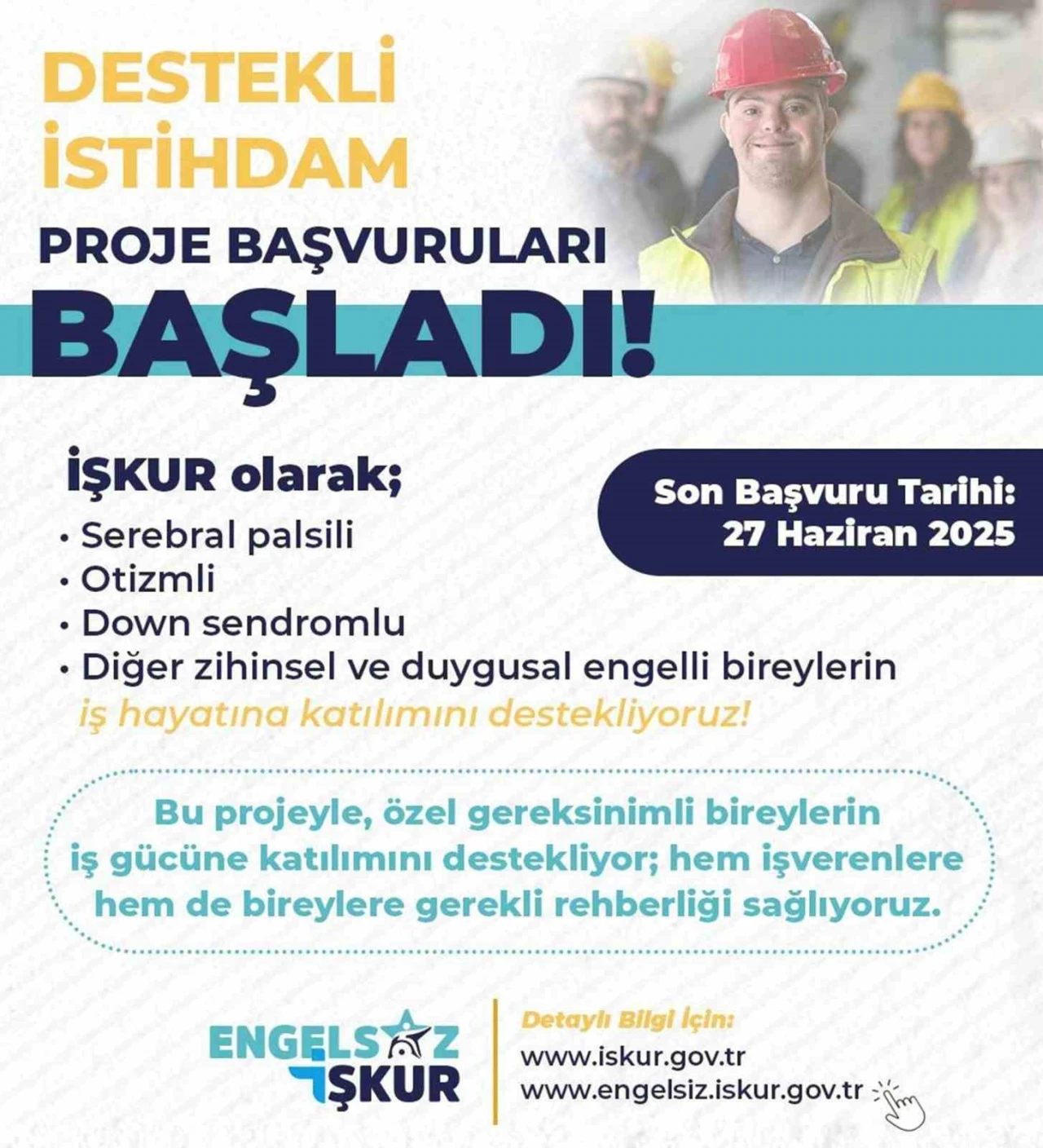 İŞKUR’dan özel ihtiyaçlı bireylere yönelik destekli istihdam projesi başvuruları başladı

