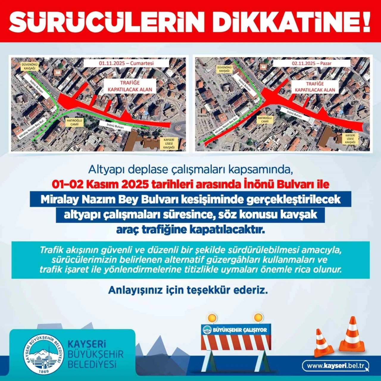Kayseri Büyükşehir’den sürücülere ’İnönü-Miralay Nazım Kavşağı’ uyarısı