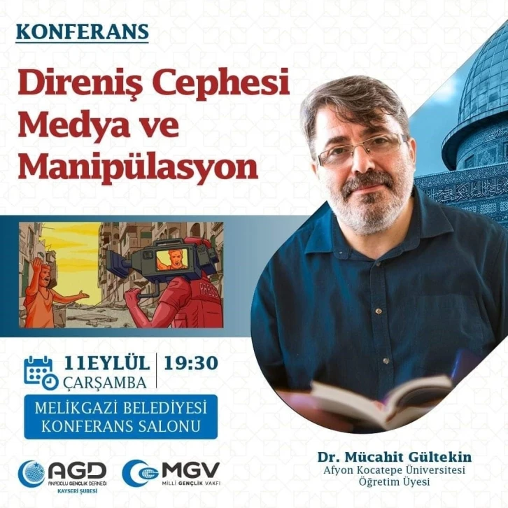 Kayseri’de direniş cephesi, medya ve manipülasyon konuşulacak