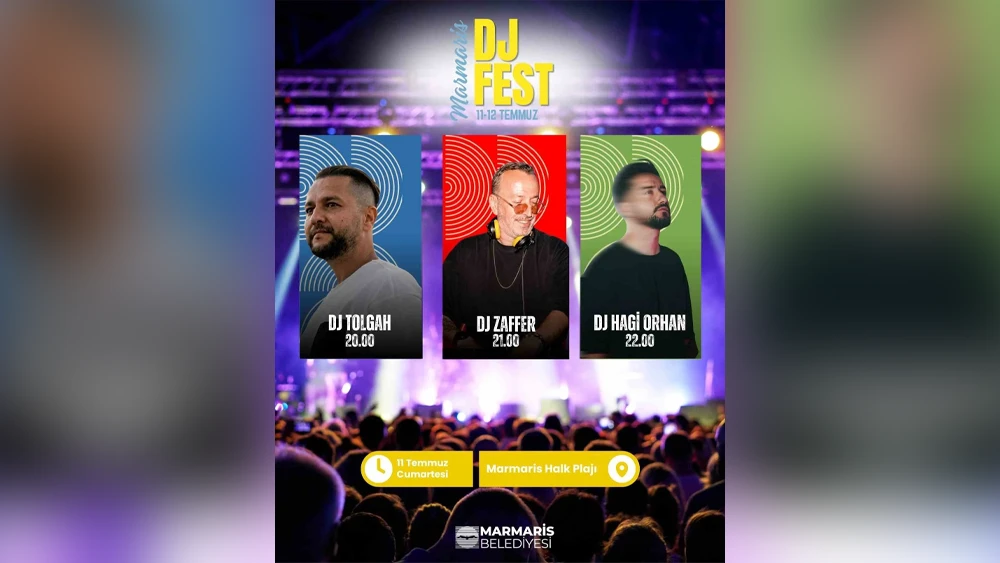 Marmaris&rsquo;te yazın ritmi Dj Fest ile y&uuml;kselecek