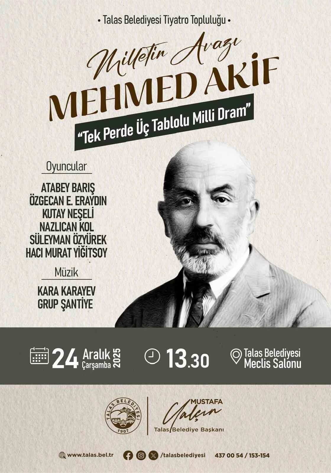 Mehmet Akif Ersoy, tiyatroyla anılacak
