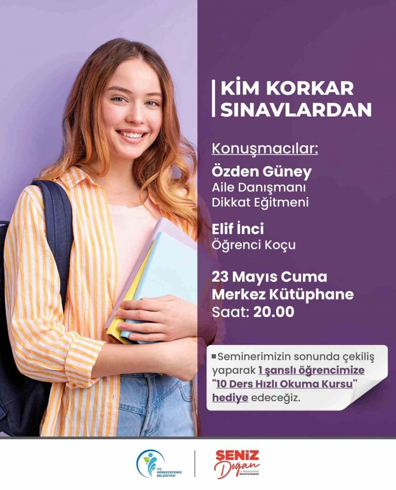 Merkezefendi’de ‘Kim Korkar Sınavdan’ semineri düzenleniyor
