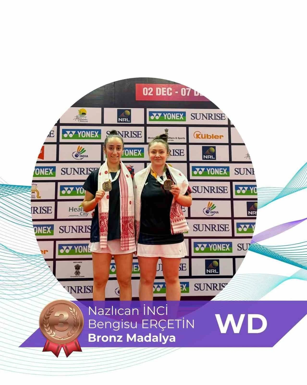 Milli badmintoncular Erçetin ve İnci’den Guwahati Masters’ta bronz madalya

