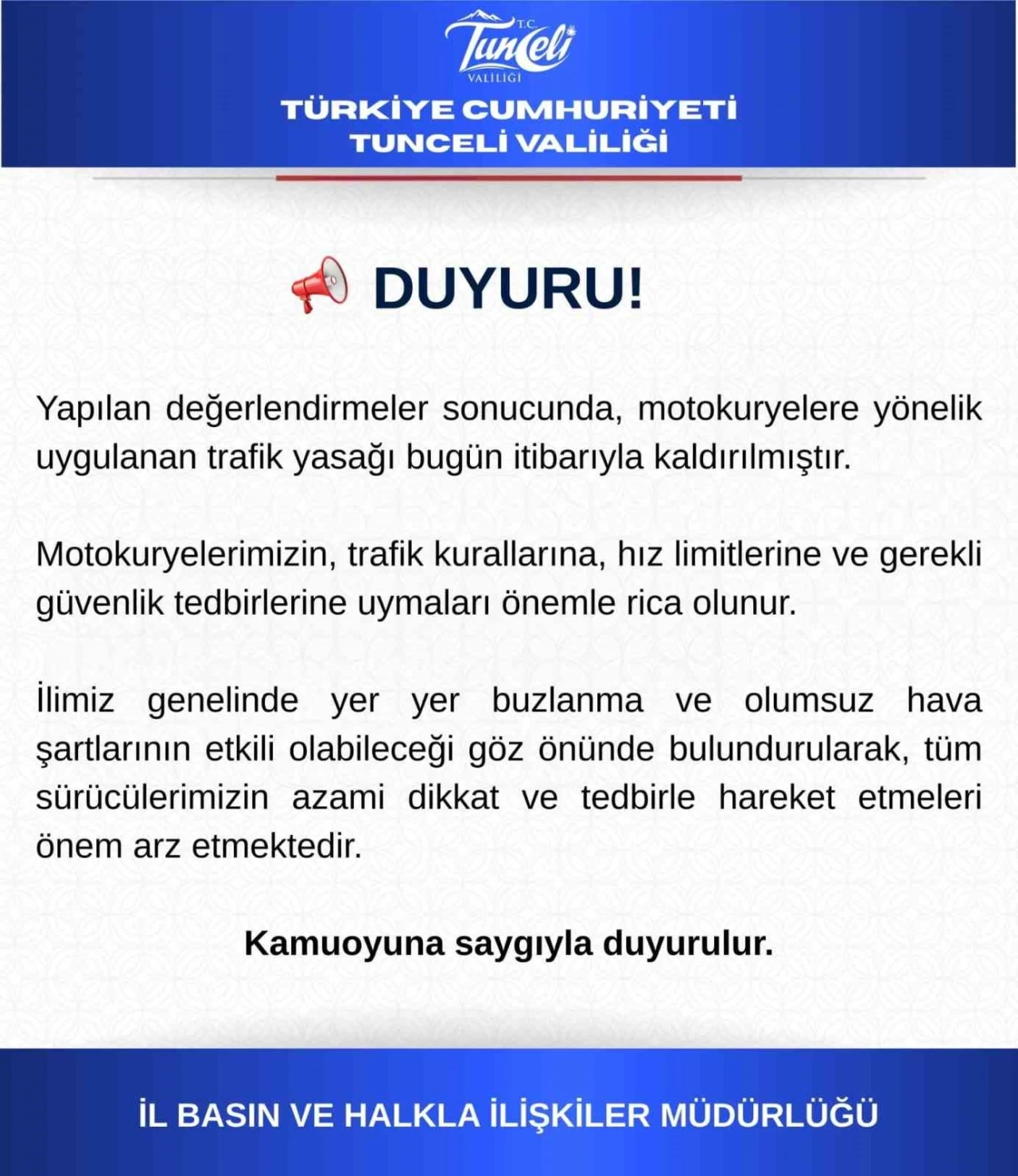 Motokuryelere uygulanan trafik yasağı kaldırıldı
