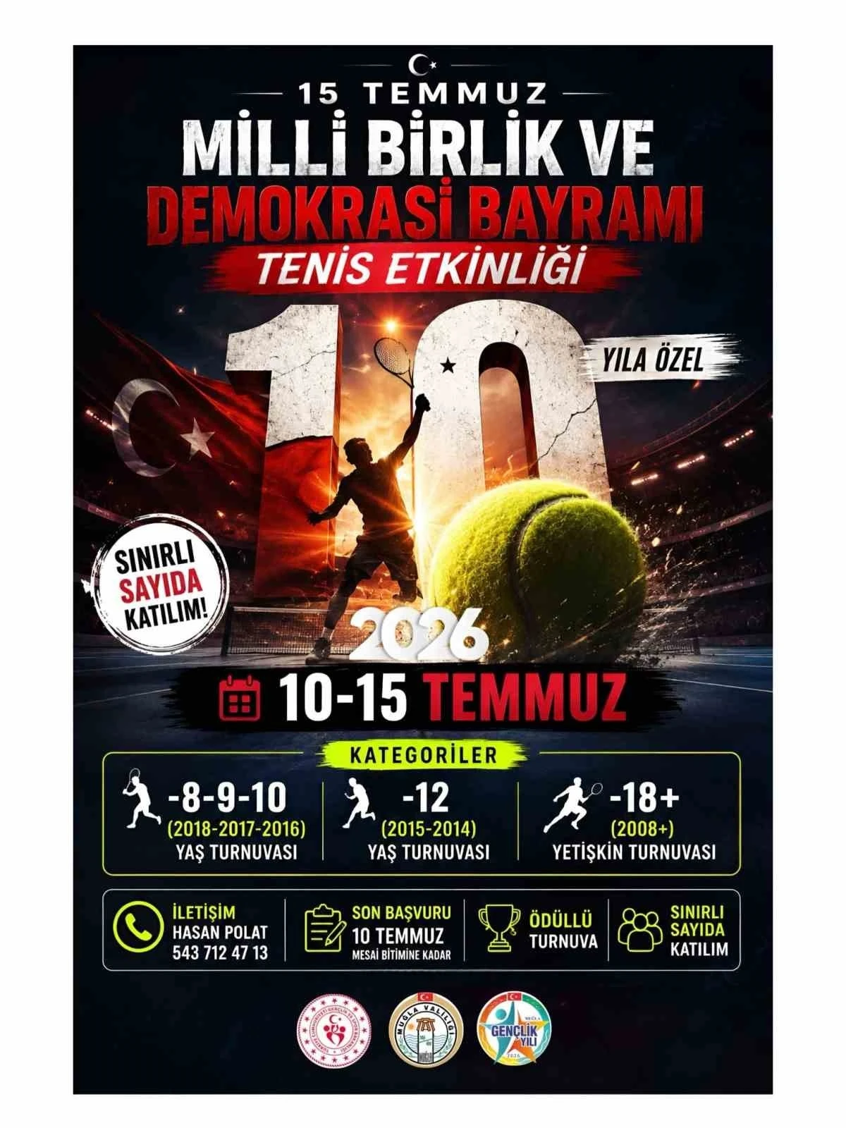 Muğla&rsquo;da 15 Temmuz&rsquo;a &ouml;zel tenis turnuvası d&uuml;zenlenecek
