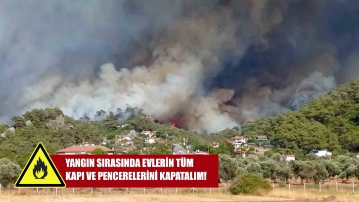 Muğla Orman B&ouml;lge M&uuml;d&uuml;rl&uuml;ğ&uuml;nden kırsal mahallelere yangın uyarısı

