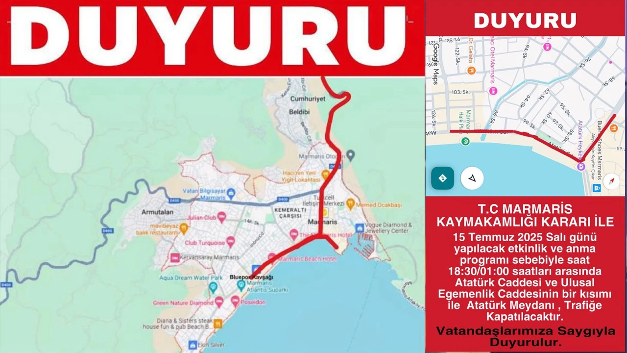MARMARİS’TE 15 TEMMUZ ANMA ETKİNLİĞİ NEDENİYLE BAZI YOLLAR TRAFİĞE KAPATILACAK