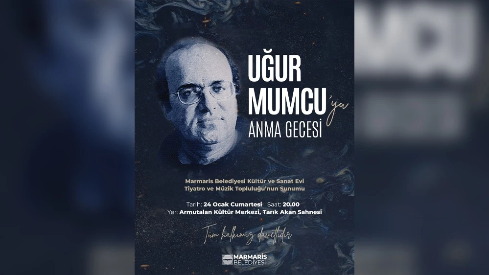 CUMHURİYETİN KALEMİ MARMARİS&rsquo;TE ANILIYOR