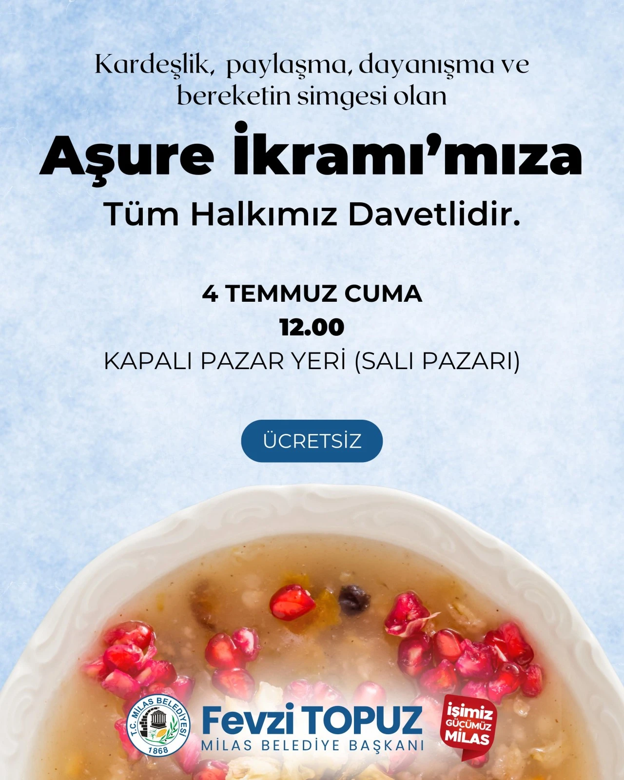 MİLAS BELEDİYESİ AŞURE İKRAMI YAPACAK