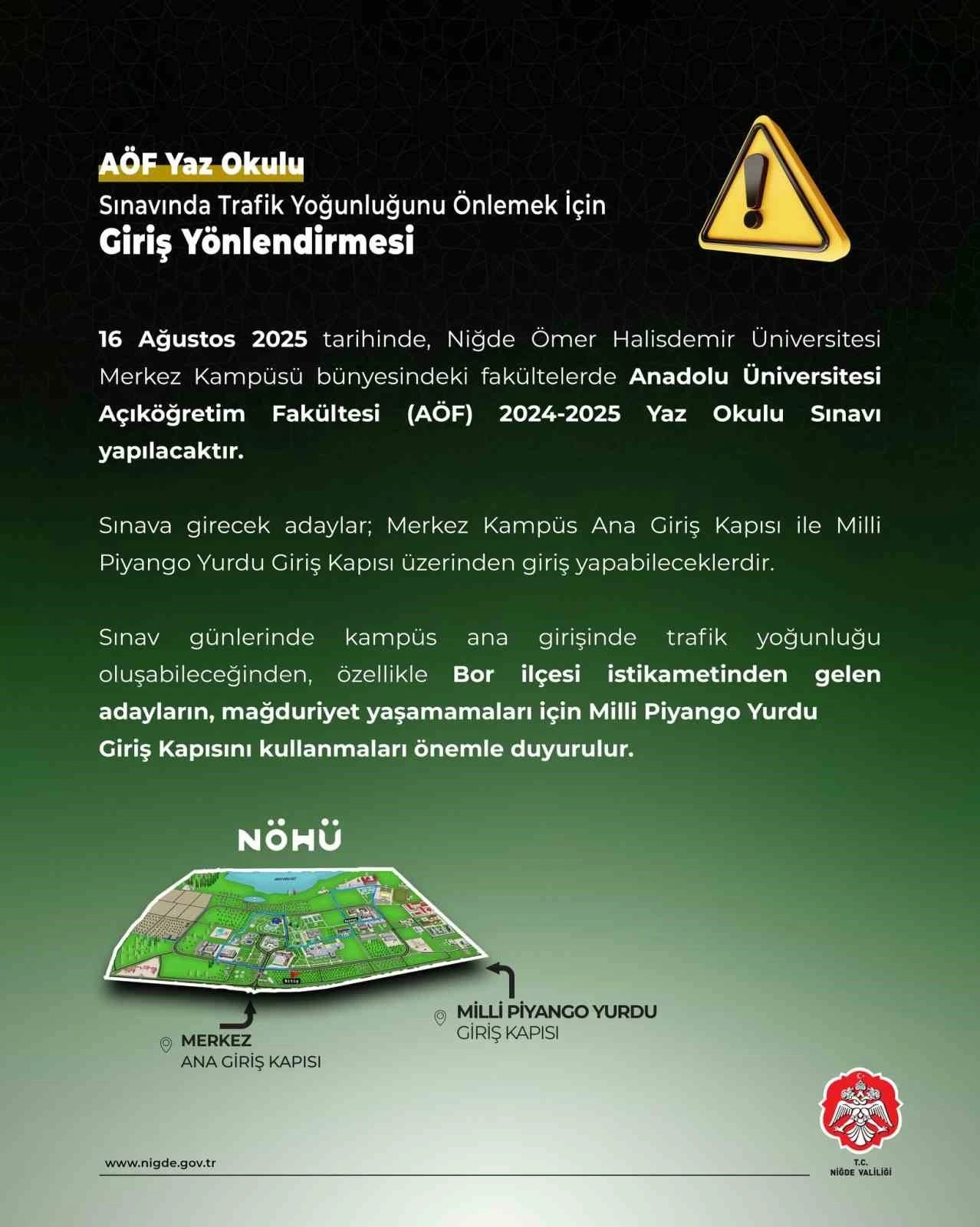Niğde Valiliği’nden AÖF Sınavında giriş yönlendirmesi uyarısı
