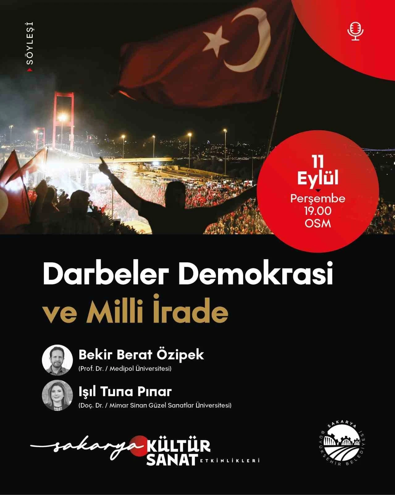 OSM’de &quot;Darbeler, Demokrasi ve Milli İrade&quot; konuşulacak
