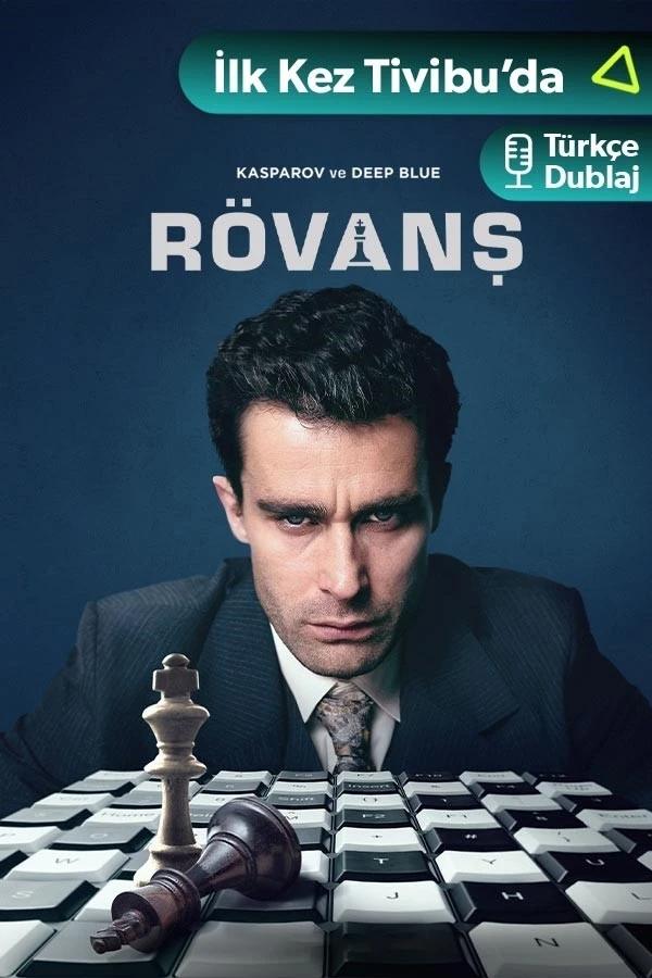 &quot;Kasparov ve Deep Blue: Rövanş&quot; Tivibu’da izleyicilerle buluşuyor
