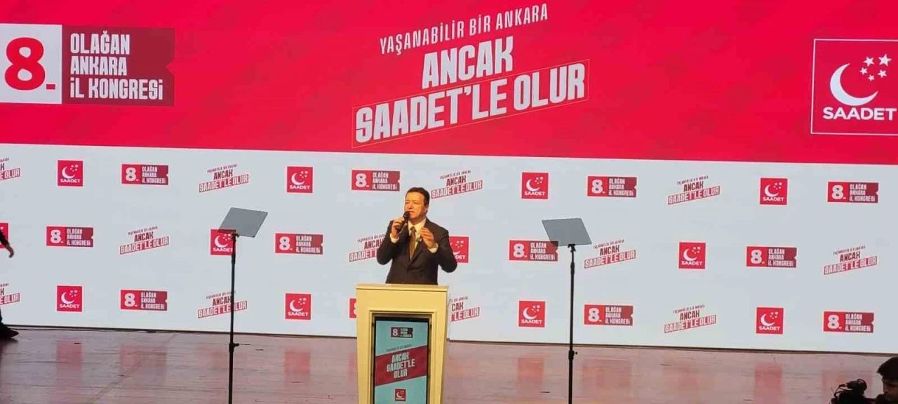 Saadet Partisi Genel Başkanı Arıkan: &quot;Çözümünün adresi Ankara’dır, makam belli, Gazi Meclis’tir&quot;
