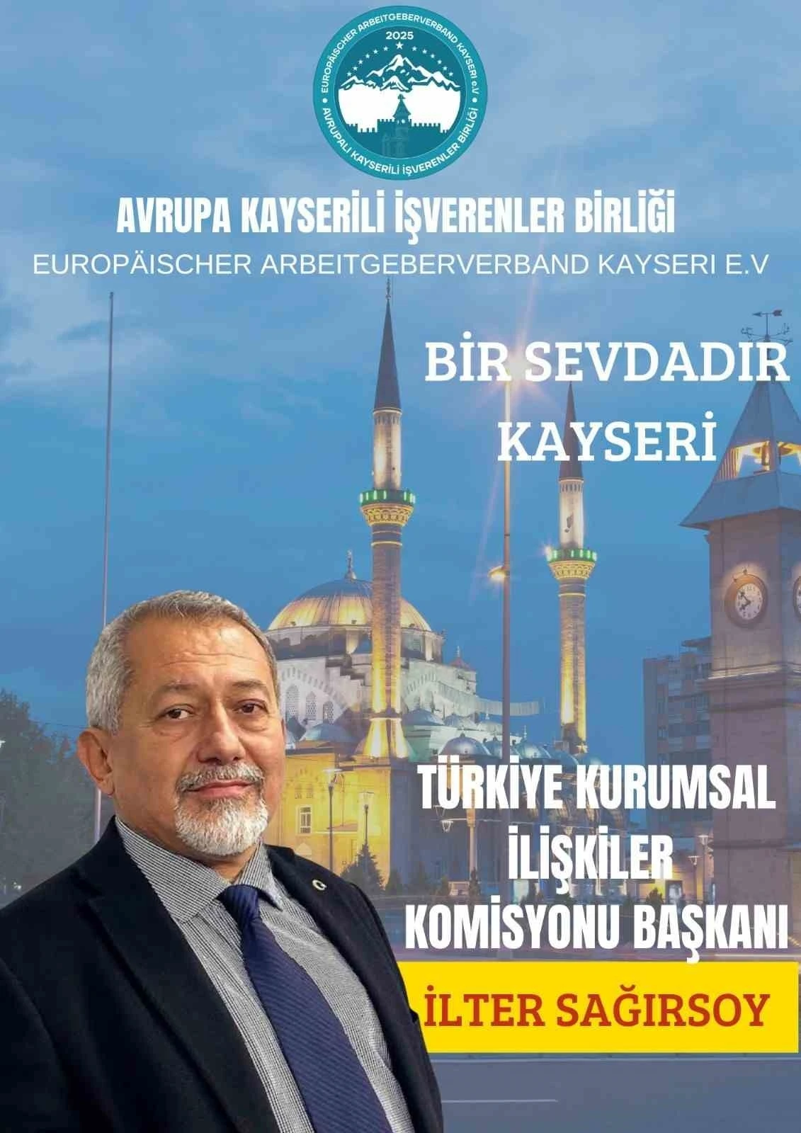 Sağırsoy, Avrupa Kayserili İşverenler Birliği Türkiye Kurumsal İlişkiler Komisyonu Başkanı olarak atandı
