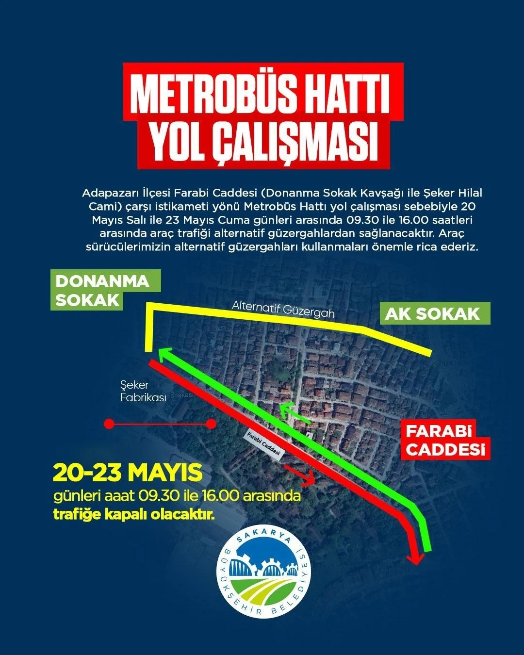 Sakarya Büyükşehir sürücüleri uyardı: O güzergahta trafik alternatif güzergahlardan sağlanacak
