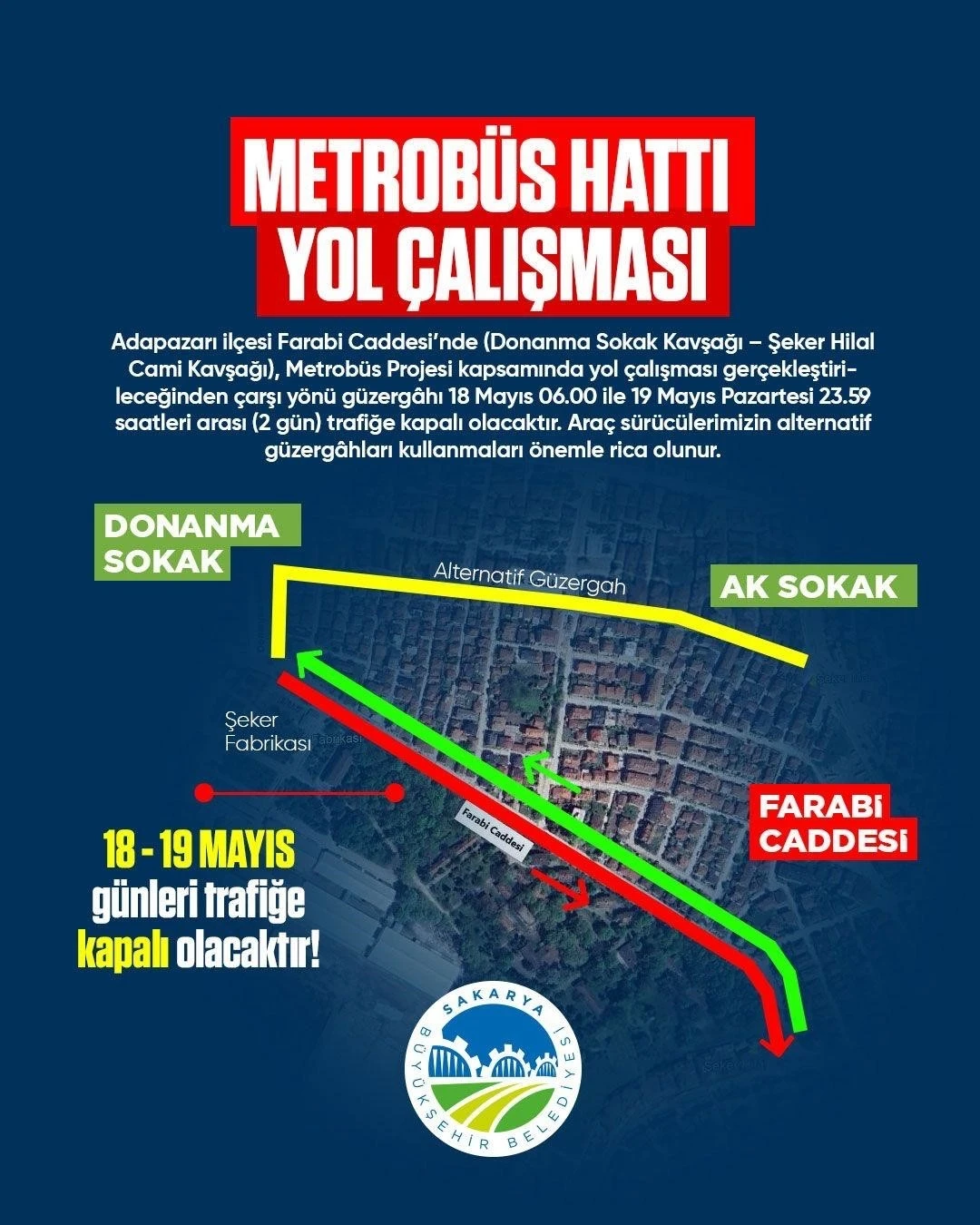 Sakarya’da o güzergahı kullanacaklar dikkat: İki gün boyunca trafiğe kapalı olacak
